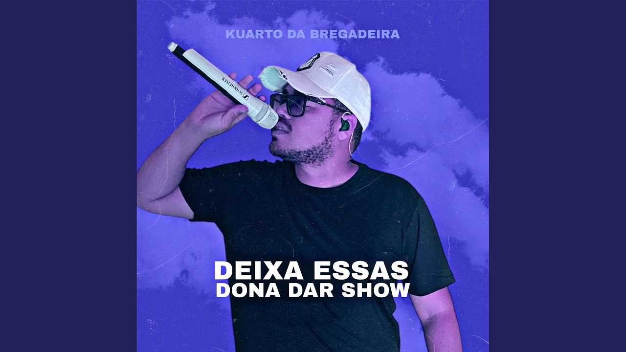 Deixa Essas Dona Dar Show (Cover)