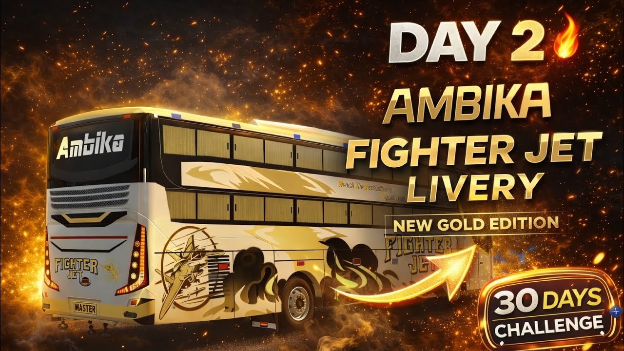 Day 2 🔥 Ambika Fighter Jet Livery | New Gold Edition Bus Design | 30 Days Challenge #ambikabuslivery