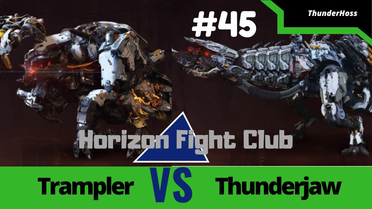 Horizon Zero Dawn - Thunderjaw VS Trampler (Horizon Fight Club #45)