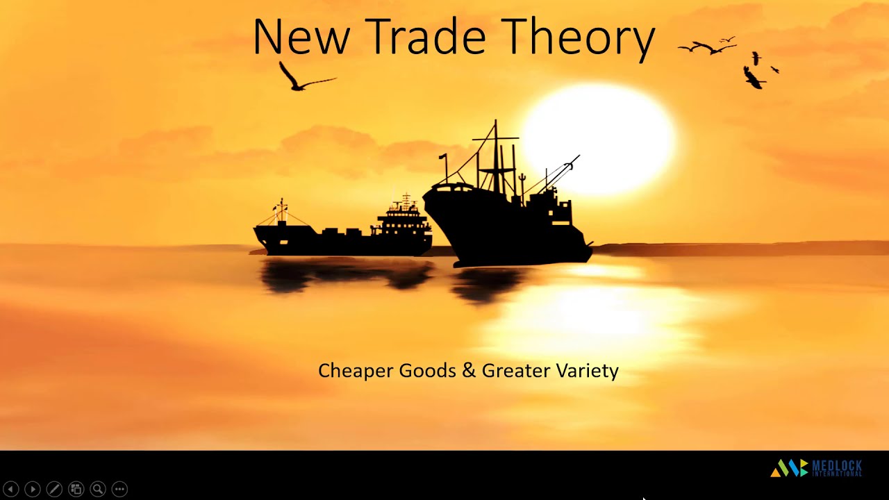 New Trade Theory Benefits: more choice and lower prices for consumers