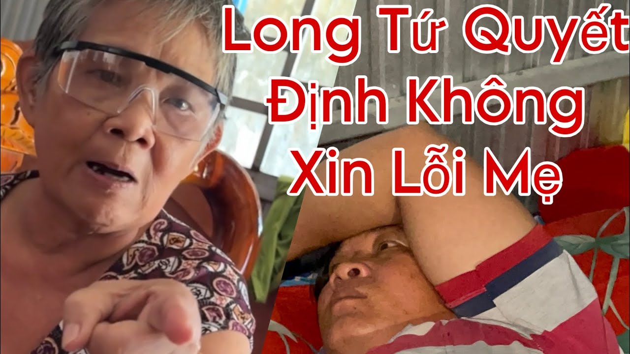 Quá Căng! Long Tứ Quyết Định Không Xin Lỗi Mẹ 