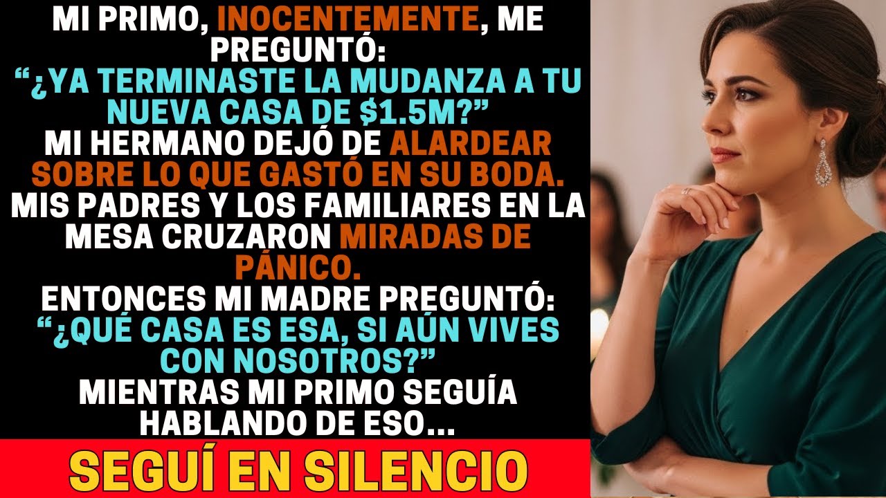 EN LA BODA DE MI HERMANO, MI PRIMO PREGUNTÓ POR MI NUEVA CASA DE 1.5 MILLONES DE DÓLARES, SILENCIO..