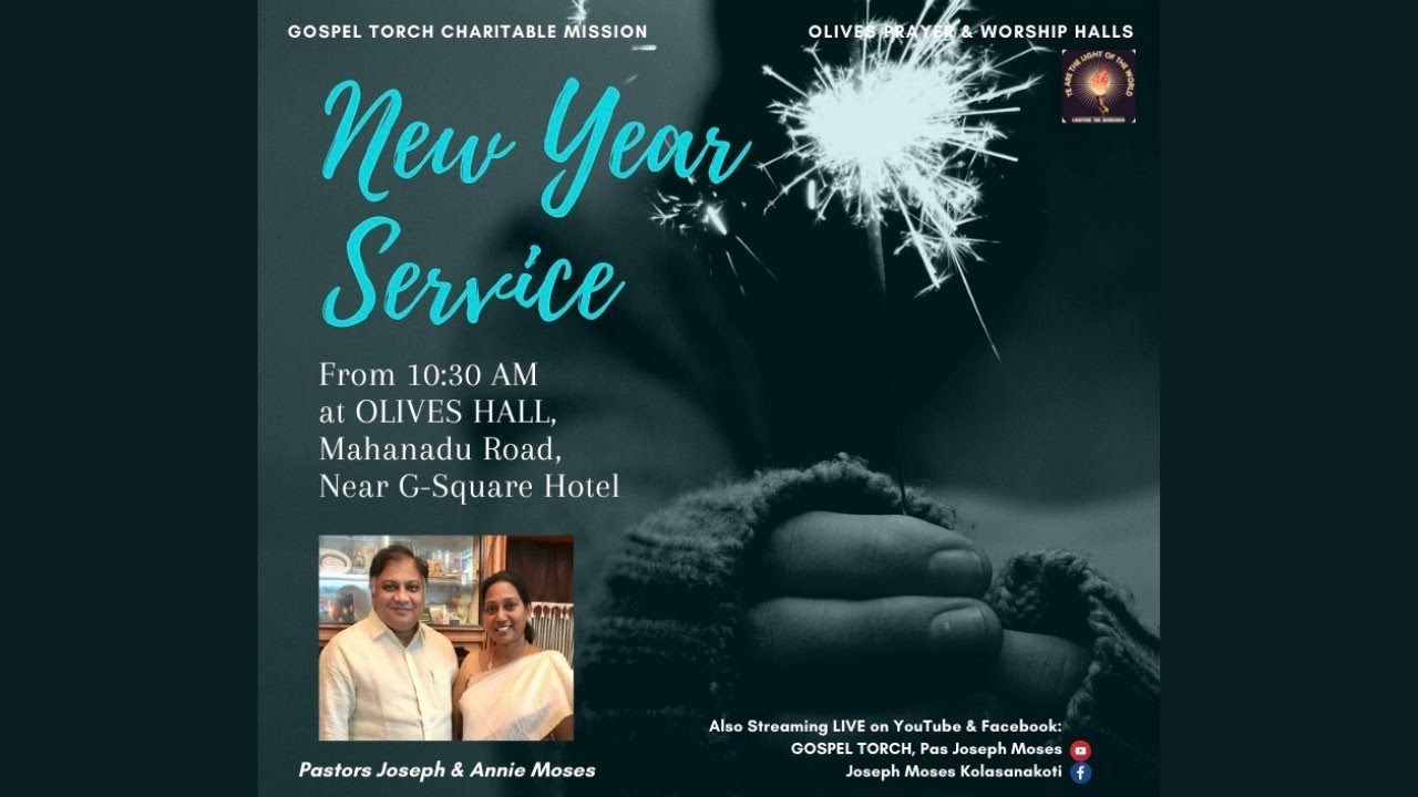 NEW YEAR SERVICE || 1st January 2021|| GOSPEL TORCH || Pastors Joseph Moses & Annie Moses