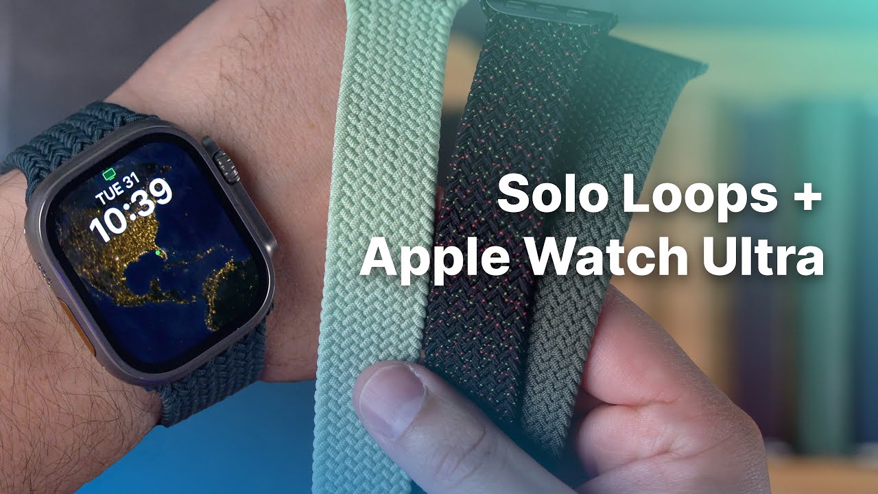 Don’t Buy Solo Loops for Apple Watch Ultra…Watch this first