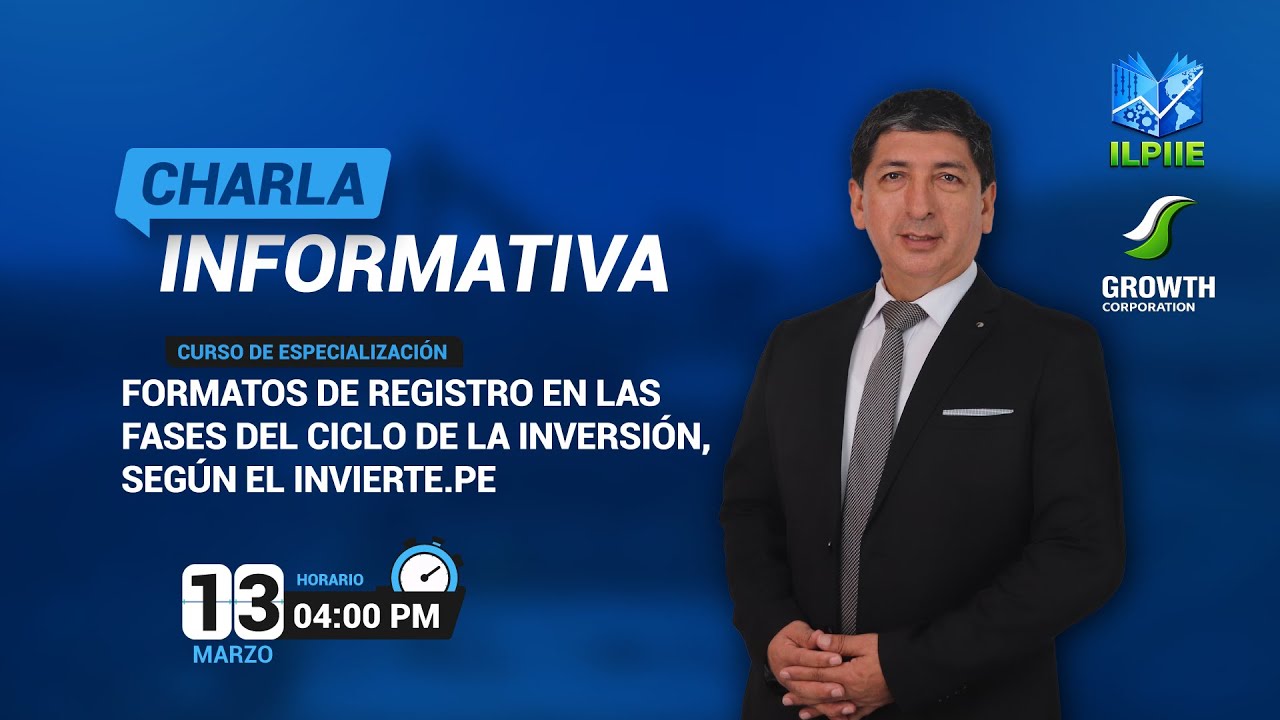 CHARLA INFORMATIVA CURSO FORMATOS DE REGISTRO, SEGÚN EL INVIERTE.PE