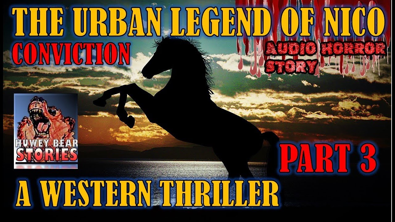 A Dark Fantasy Audiostory - The Urban Legend of Nico Conviction - The Night is Dark
