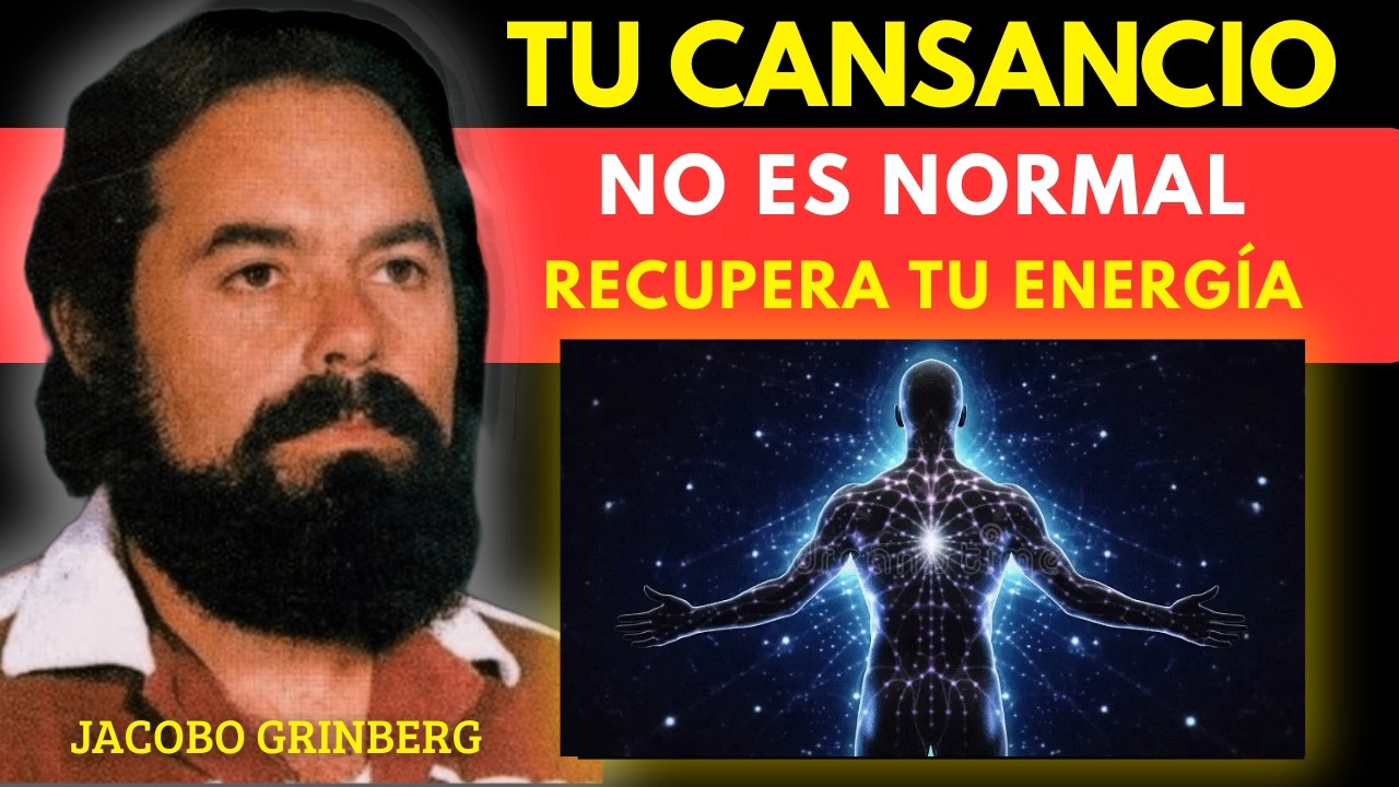 Esto REACTIVA tu ENERGÍA VITAL y ELIMINA el CANSANCIO | Jacobo Grinberg