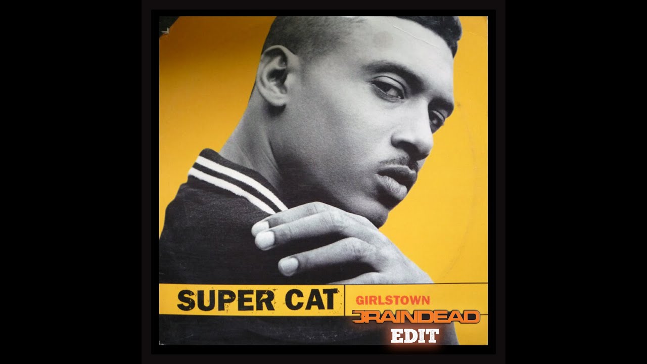 Supercat - Girlstown (Dj BrainDeaD Edit) [FREE DOWNLOAD]