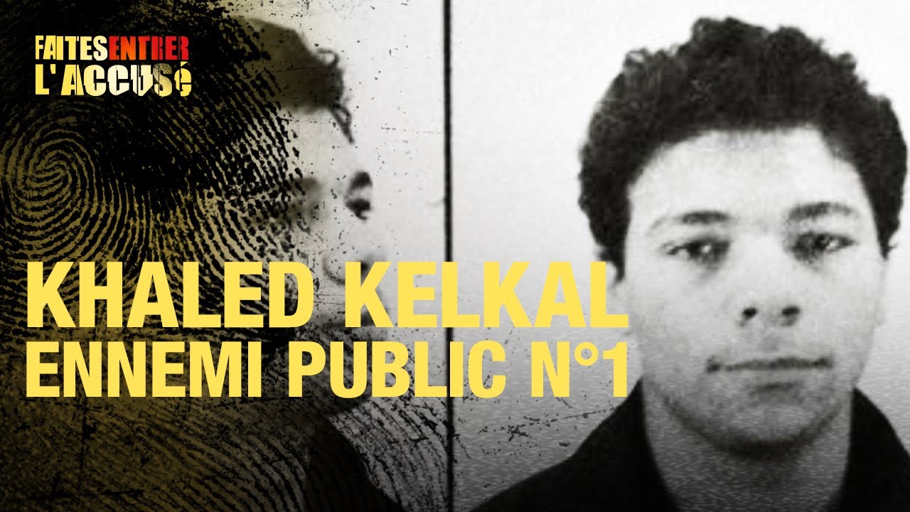 Faites entrer l'accusé : Khaled Kelkal, l'ennemi public numéro 1