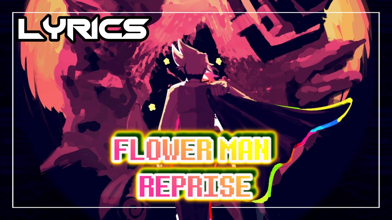 Flowery VS. The Roaring FRAUD With Lyrics - [FLOWER MAN REPRISE] Deltarune Chapter. 5