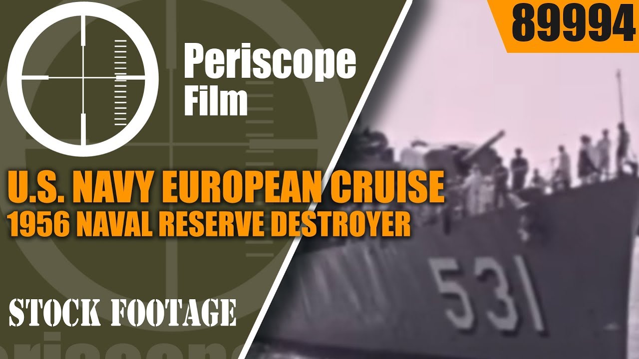 U.S. NAVY EUROPEAN CRUISE  1956 NAVAL RESERVE DESTROYER ESCORT TRAINING 89994
