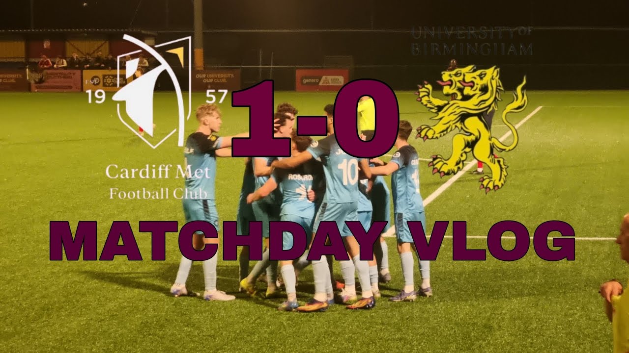 Amazing Fans And Scenes As Met Win QF Game! Cardiff Met BUCS 1-0 Uni Of Birmingham Matchday Vlog!
