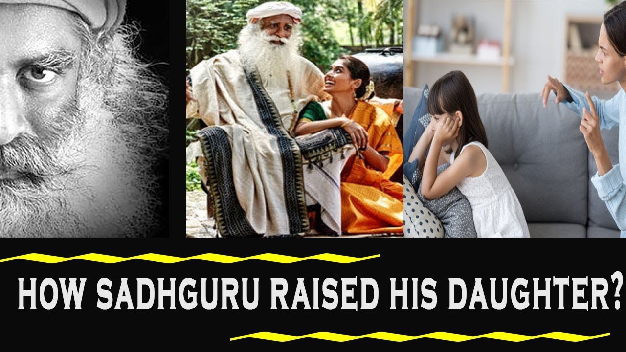 How Sadhguru Raised His Daughter? | Sadhguru On Parenting | Sadhguru TV