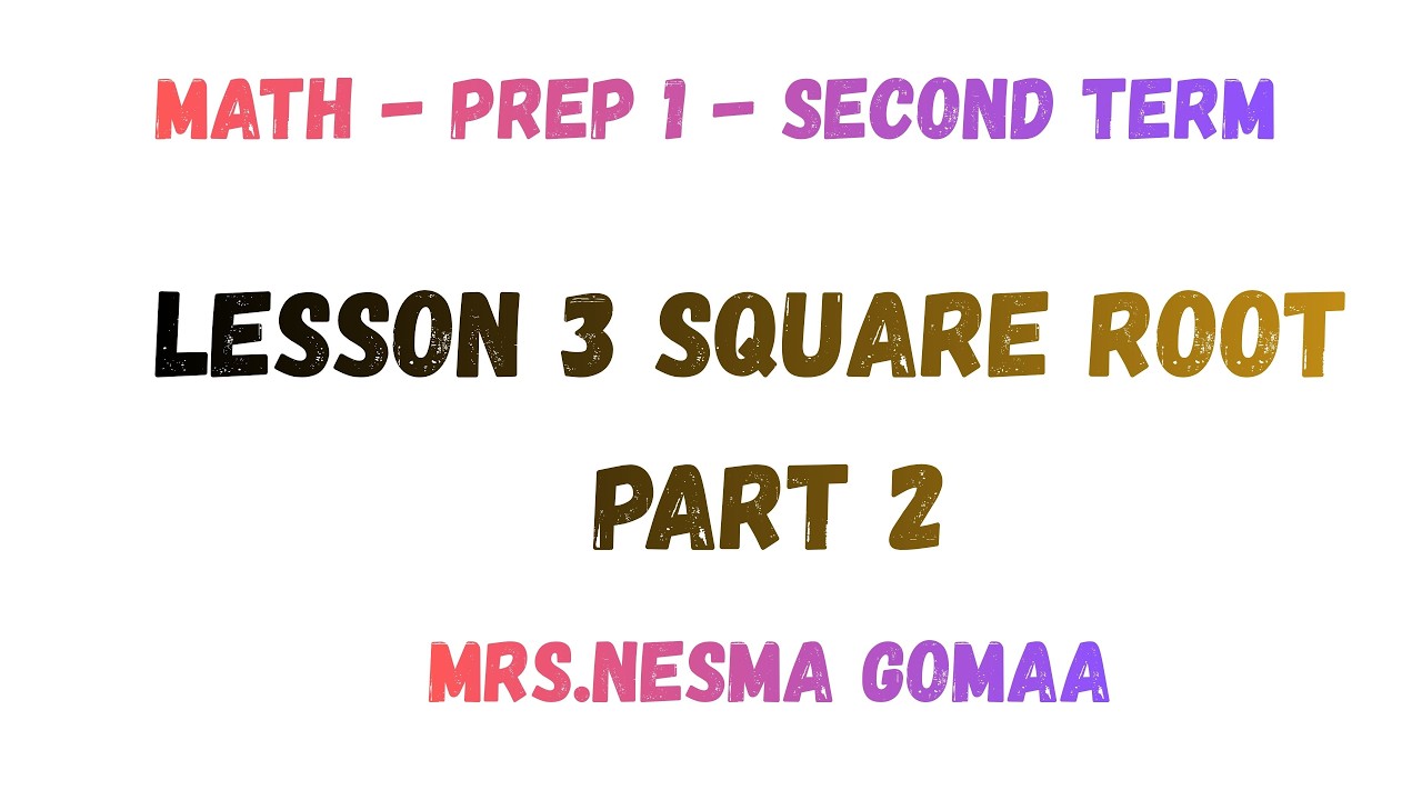 lesson 3/Square root part 2
