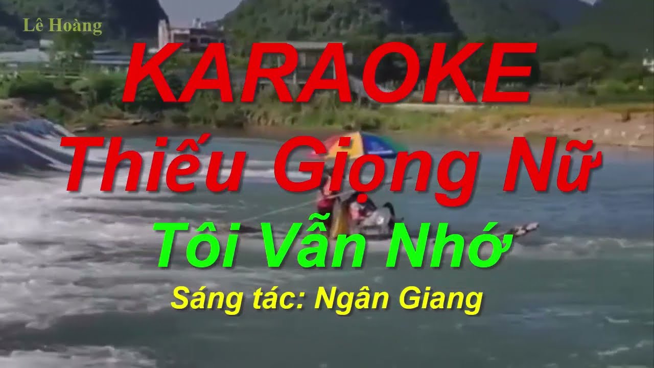 Tôi Vẫn Nhớ | KARAOKE Thiếu Giọng Nữ | Song Ca với Lê Hoàng
