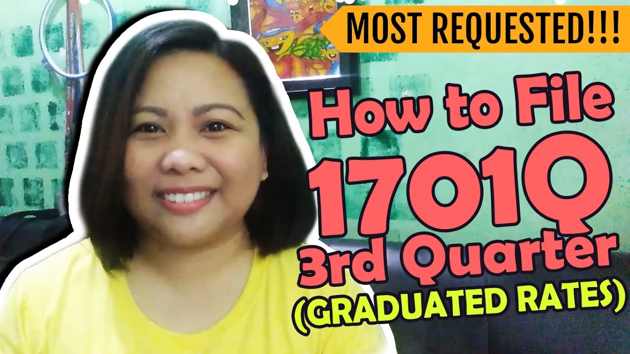 How to File Quarterly Income Tax 3rd Quarter [1701Q - Graduated Rates] Itemized Deduction or OSD