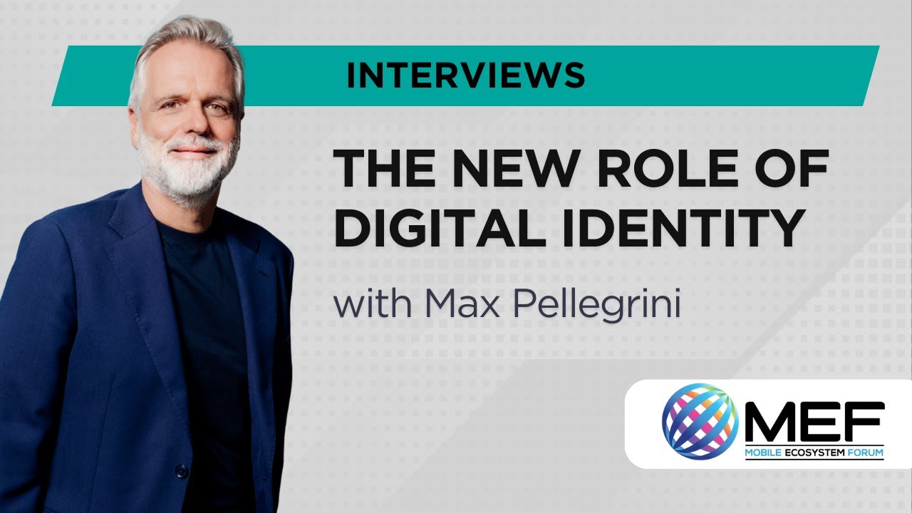 The New Role of Digital Identity -  Massimiliano Pellegrini, CEO Namirial, al Mobile Ecosystem Forum