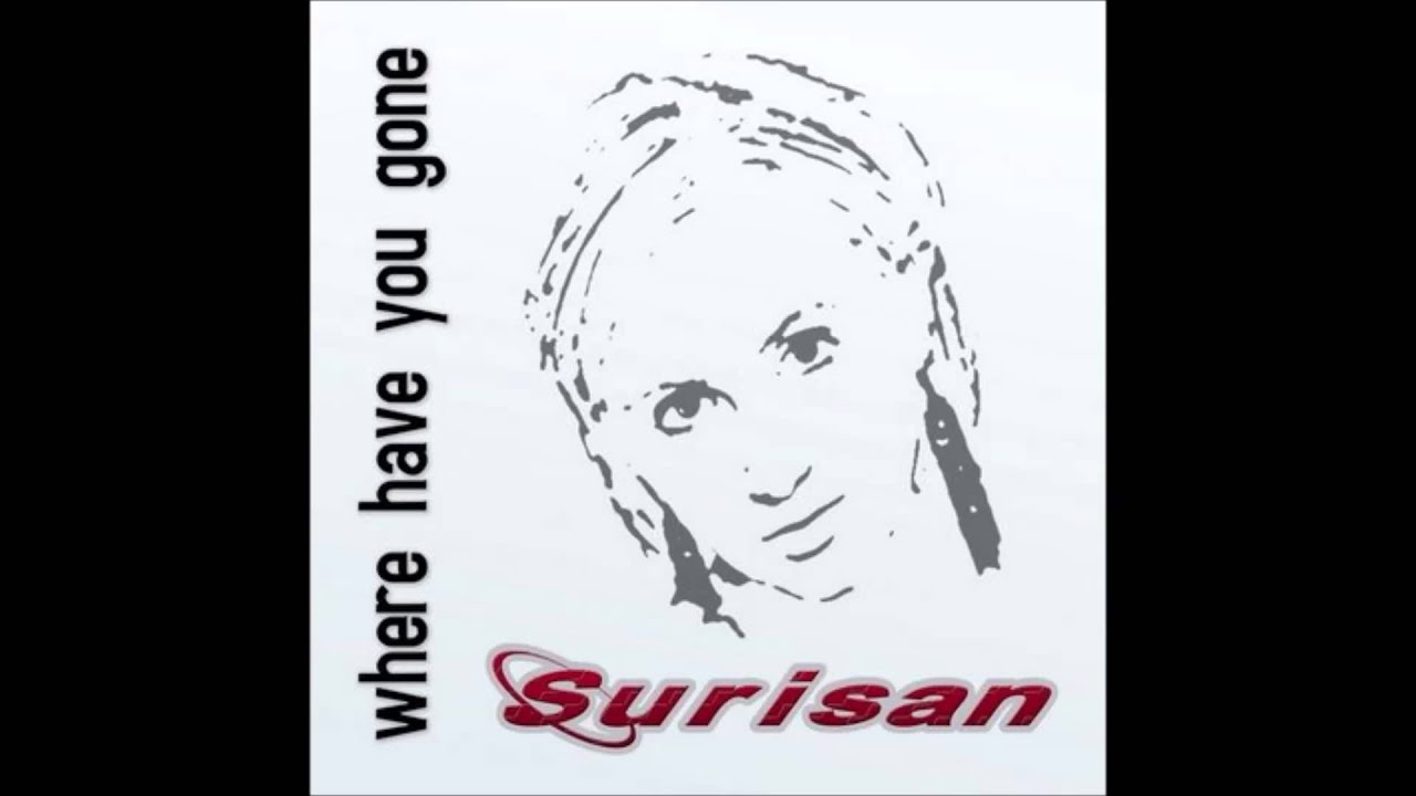 Surisan - Where Have You Gone [Original]