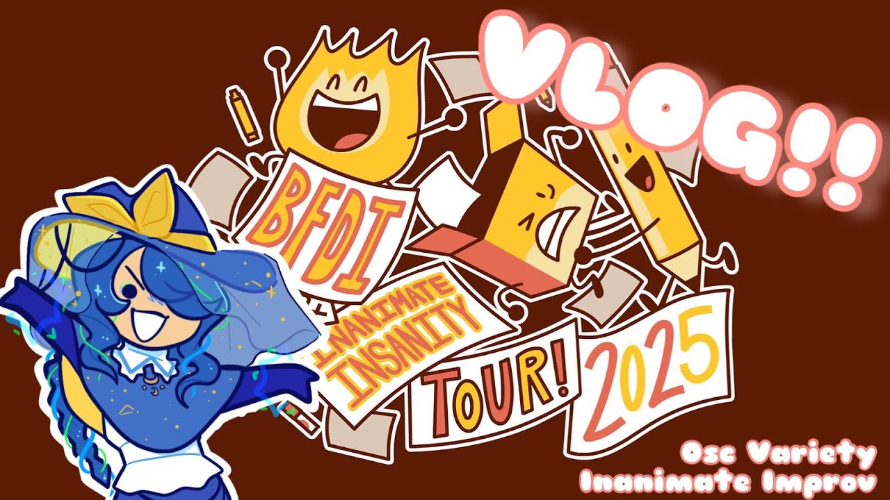 BFDI X II TOUR VLOG!!!! YIPPEEEE!!!!