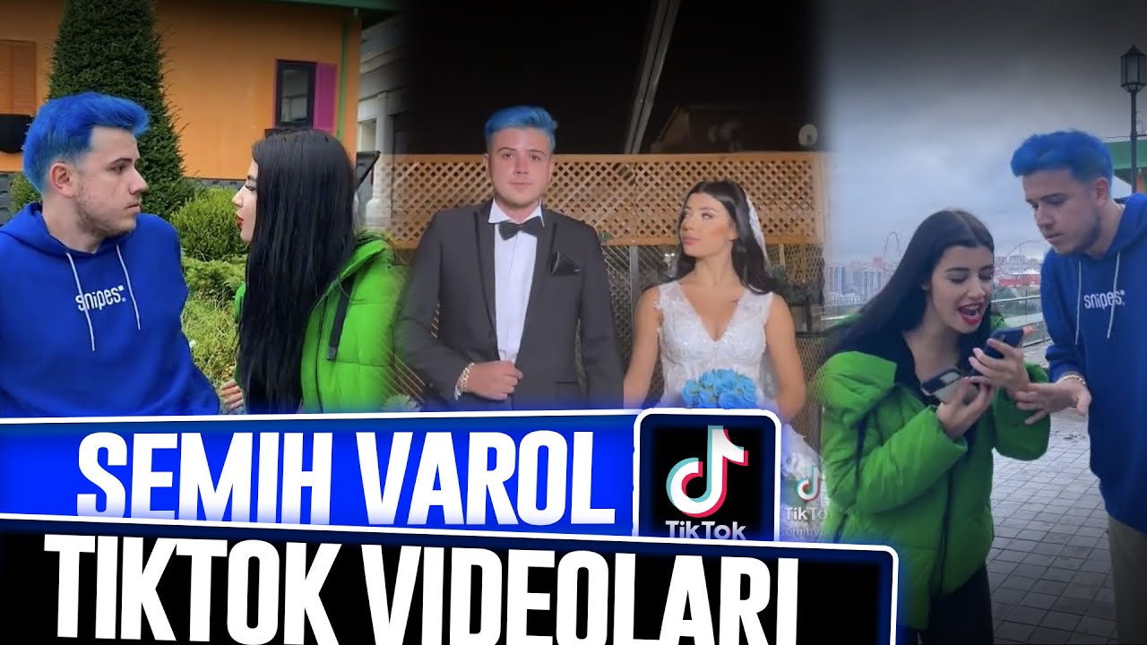 SEMİH VAROL EN ÇOK İZLENEN TİKTOK VİDEOLARI ( GÖZDE AKGÜN )