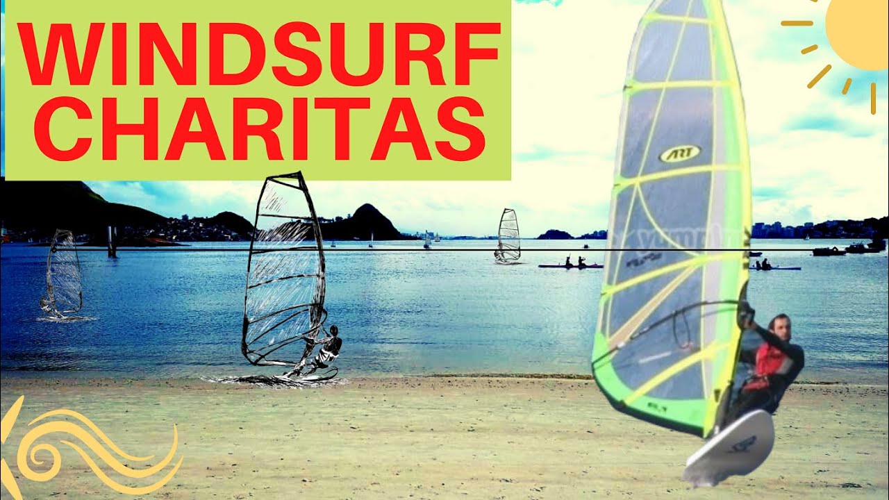 VELEJANDO DE WINDSURF EM CHARITAS - WINDNIT NITER&Oacute;I