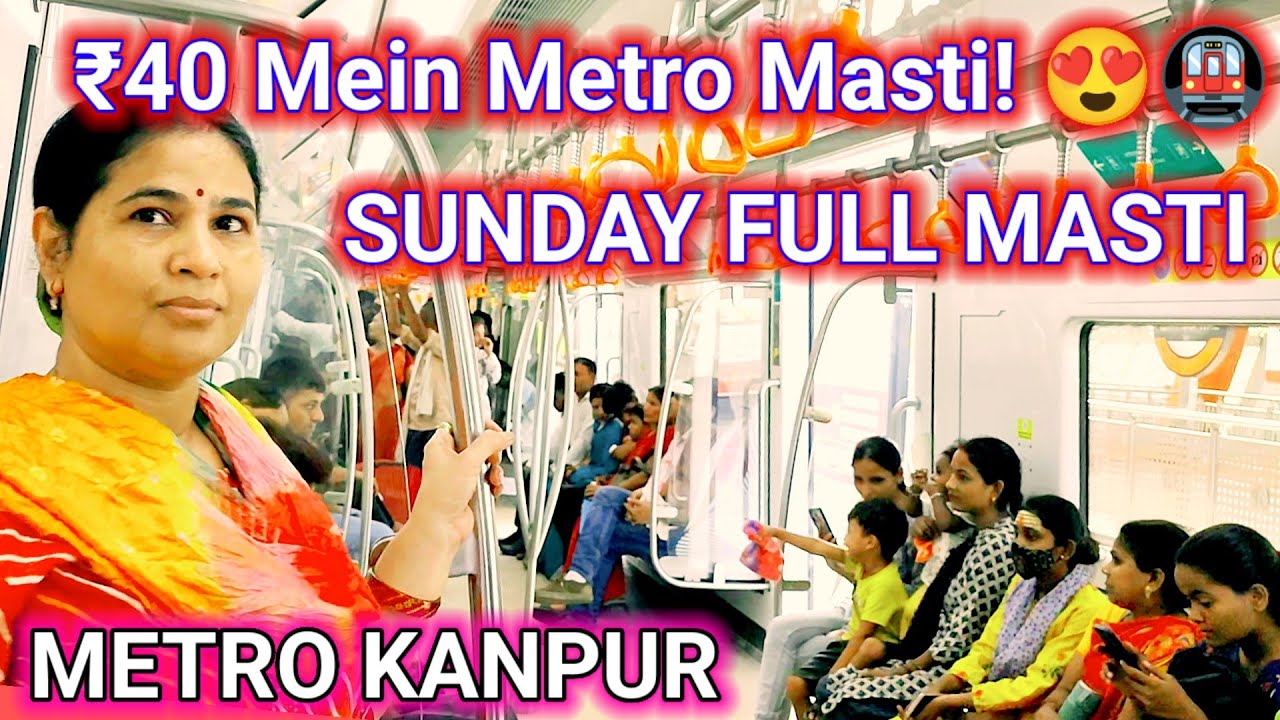 Kanpur Metro Ride - Sunday Chill with Friends! 👫 IITK to Chauraha