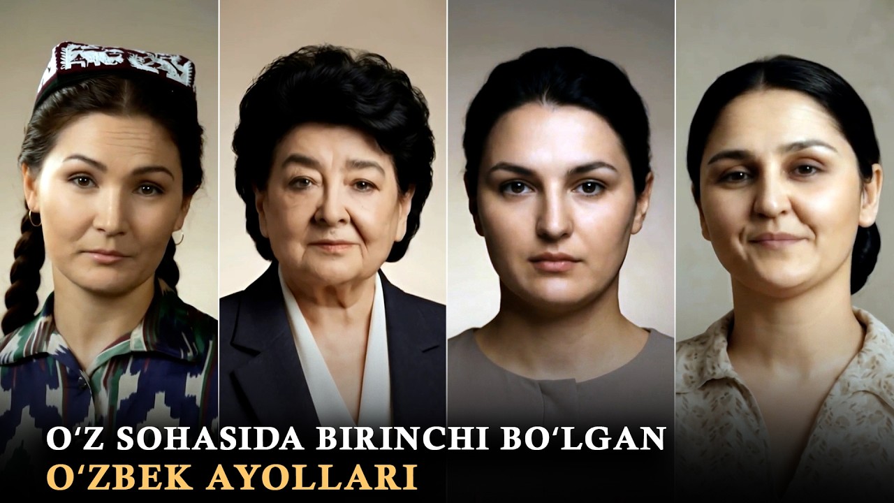 Oʻz sohasida birinchi boʻlgan oʻzbek ayollari