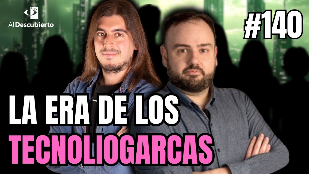 💥 TECNOLIGARCAS: TECNOFEUDALISMO, FASCISMO E ILUSTRACI&Oacute;N OSCURA - Al Descubierto 5x17