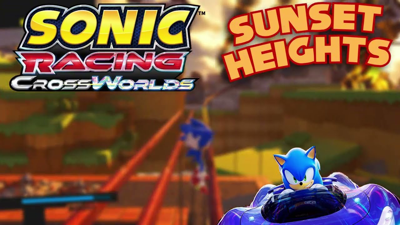 [OLD!!] Sunset Heights Sonic Racing: CrossWorlds Inspired Remix