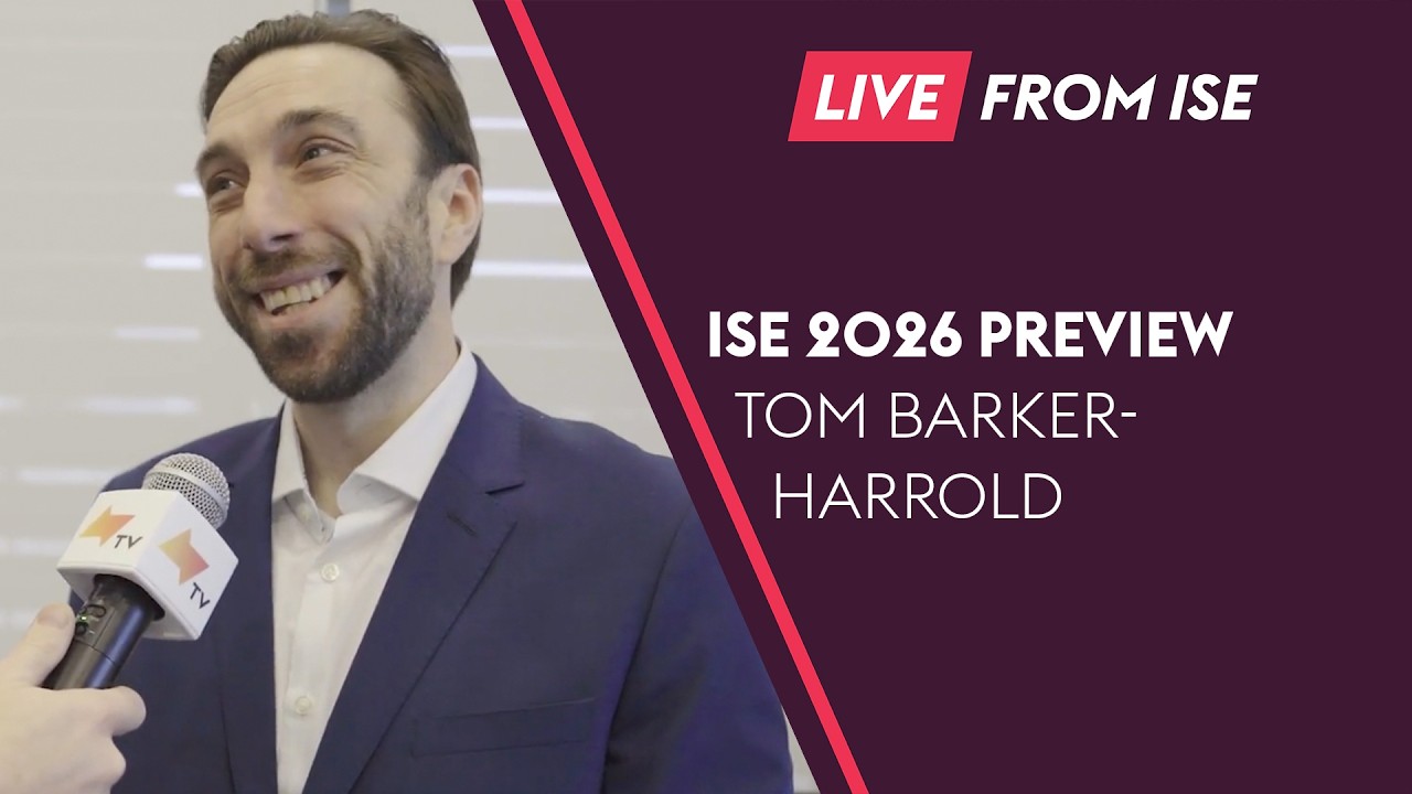 ISE 2026 Preview: What Tom Barker-Harrold Is Watching This Year