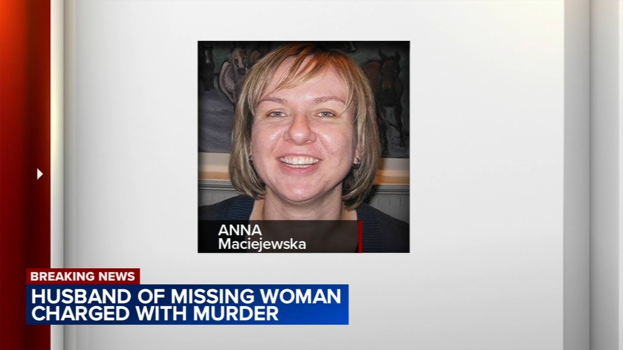 Husband charged with murder of Anna Maciejewska, a Chester County mom missing since 2017