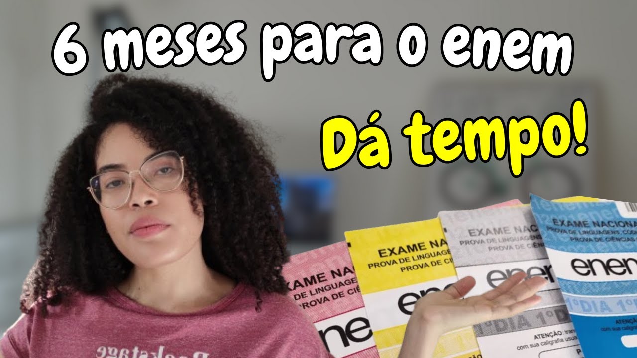 Como estudar para o ENEM a partir de JULHO (Um guia completo)!