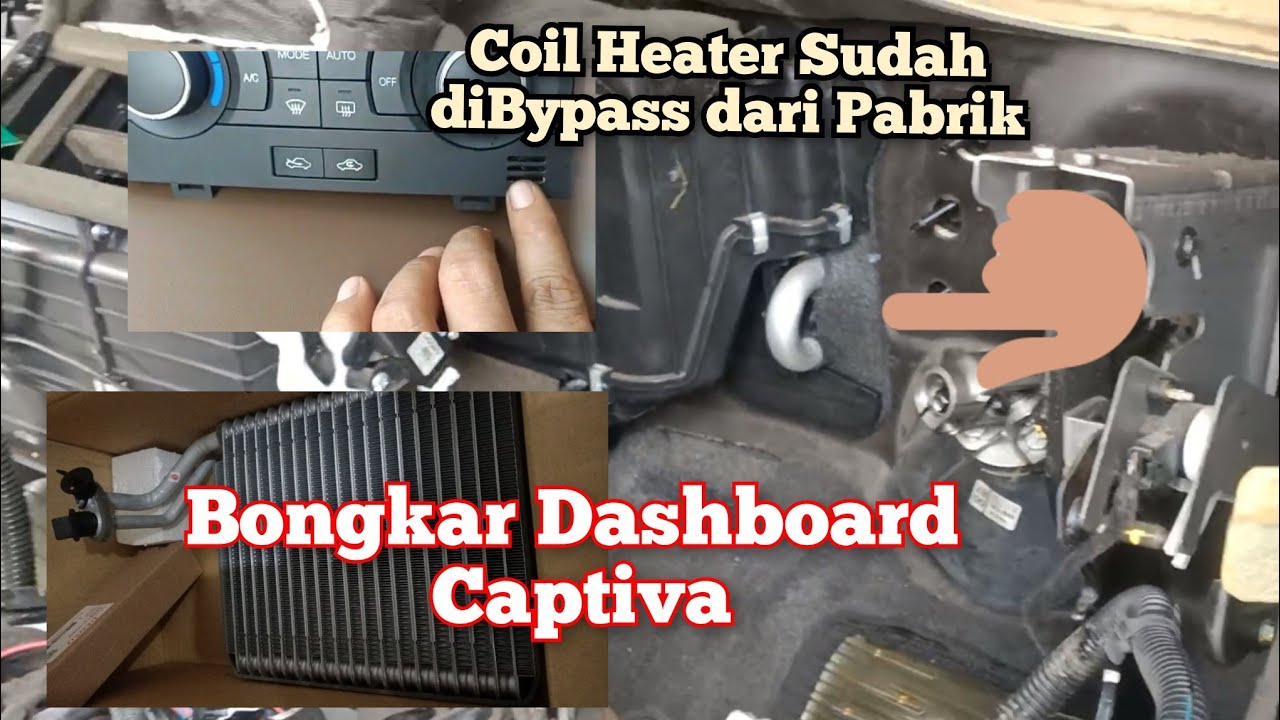 Proses Bongkar Pasang Dashboard, Ganti Evaporator AC Mobil  Chevrolet Captiva