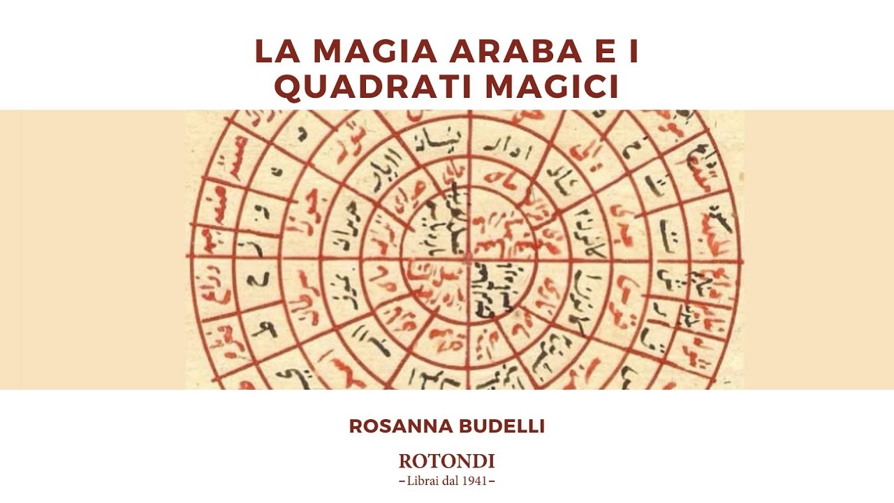 La magia araba e i quadrati magici – con Rosanna Budelli - Libreria Rotondi