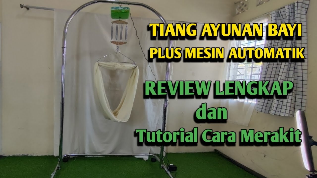 Review Tiang Ayunan Bayi dan Mesin Elektrik