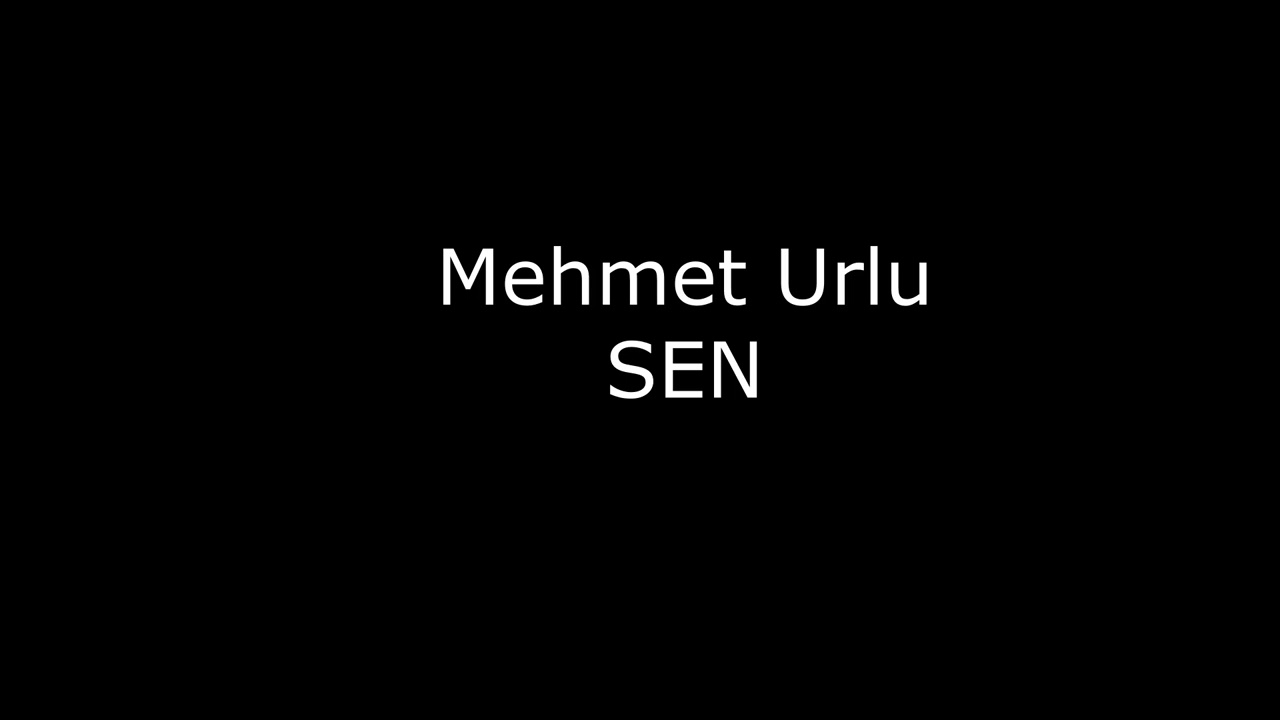Mehmet URLU - SEN