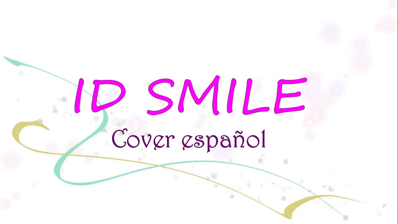 【N25】ID Smile [Vocaloid 4] cover en español