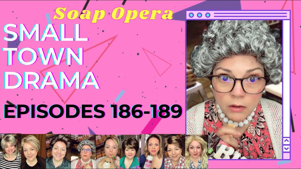 Ep 186-189 Small Town Drama: The Truth is out! Like your Grandma’s Stories but BETTER!