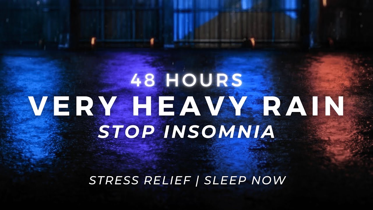 Very Heavy Rain + Brown Noise – Sleep LONGER | 48 Hours