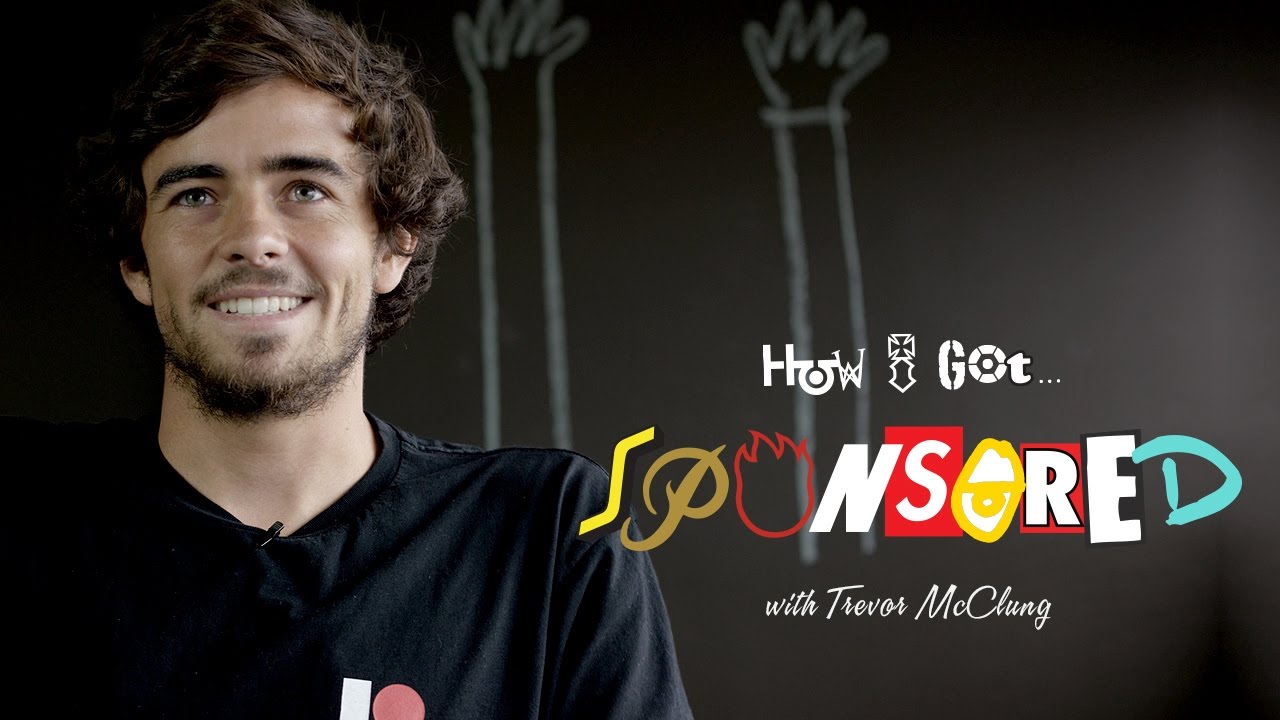 Trevor McClung | How I Got Sponsored