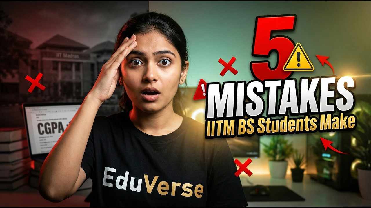 5 Mistakes to Avoid in IIT Madras BS Degree | Complete Guide