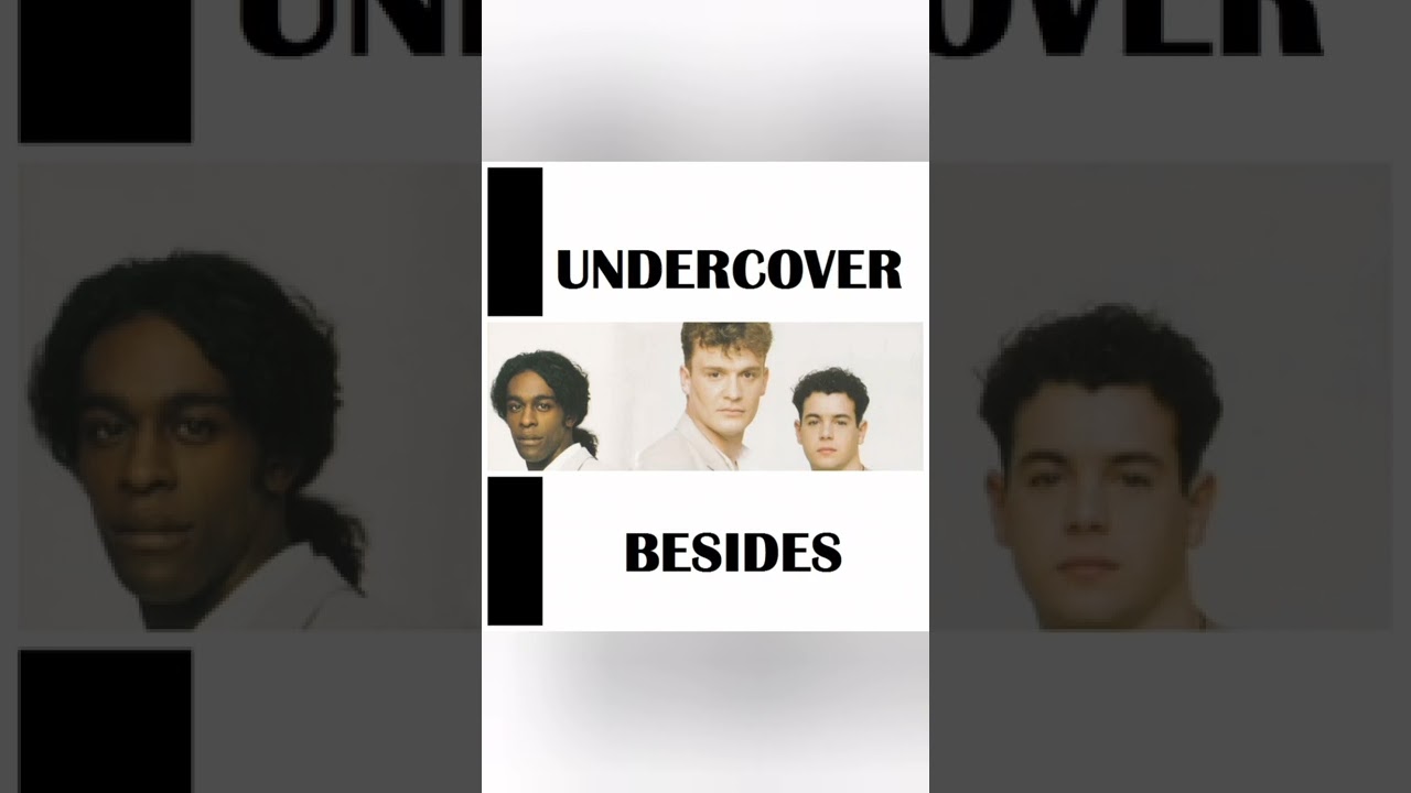 Undercover - If You Leave Me Now