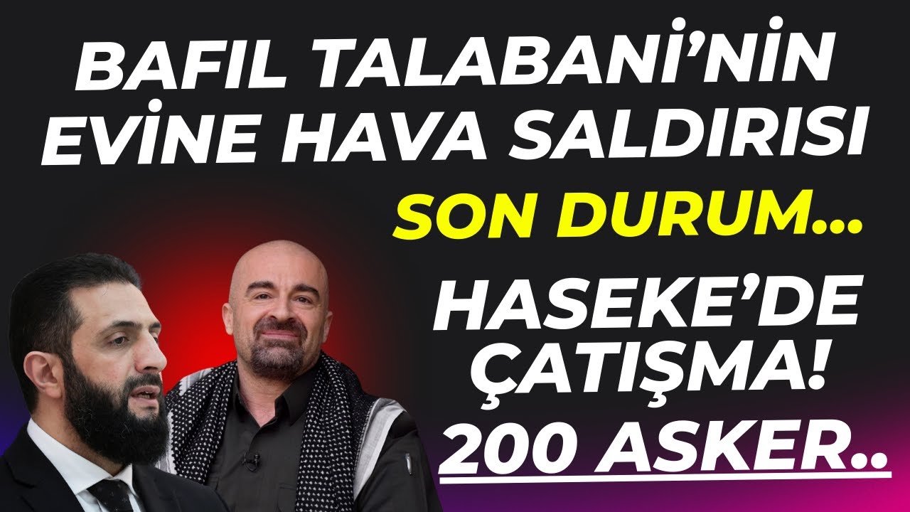 Süleymani'ye karıştı! Bafıl Talabani'nin evine hava saldrısı... Şam'dan 200 Asker...