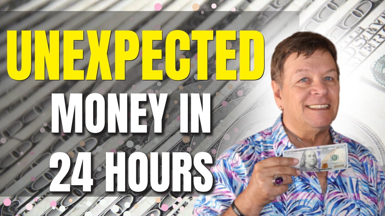 Receive Unexpected Money In 24 Hours Or Less - 3 Easy Steps - Law of Attraction