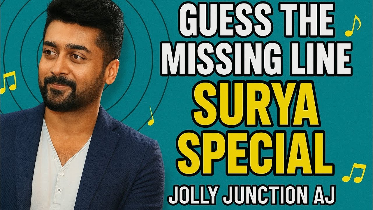 Connection game/ Guess the missing line/ Find the missing line/Song Quiz/ Surya special