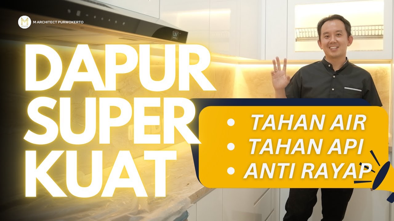DAPUR SUPER KUAT !! ANTI RAYAP | TAHAN AIR | TAHAN API | M ARCHITECT PURWOKERTO