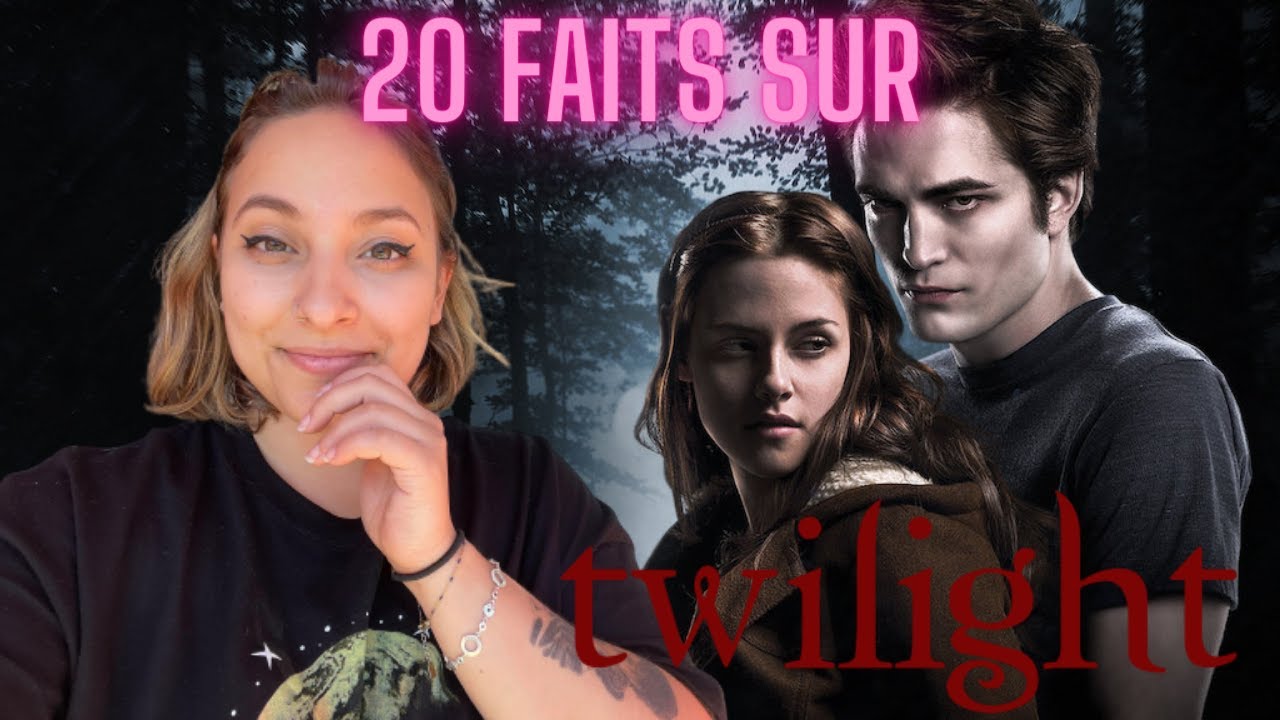 20 FAITS SUR TWILIGHT