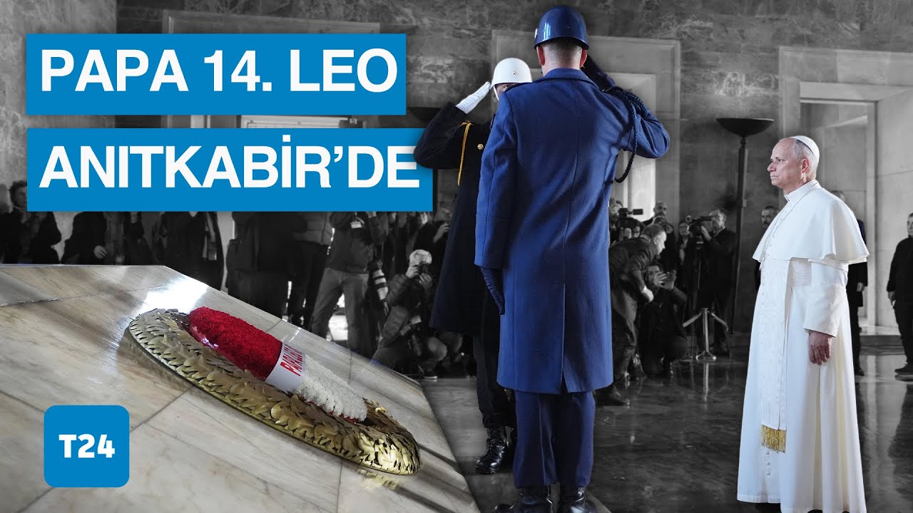 Papa 14. Leo, Türkiye temasları kapsamında ilk olarak Anıtkabir'i ziyaret etti
