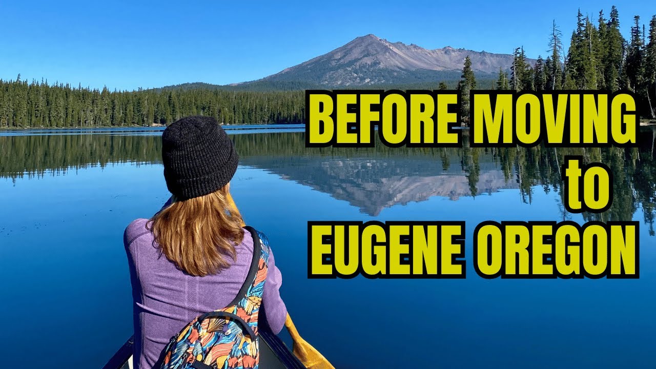 10 Things you MUST Know Before Moving to Eugene (Pros & Cons of Living in Eugene Oregon)