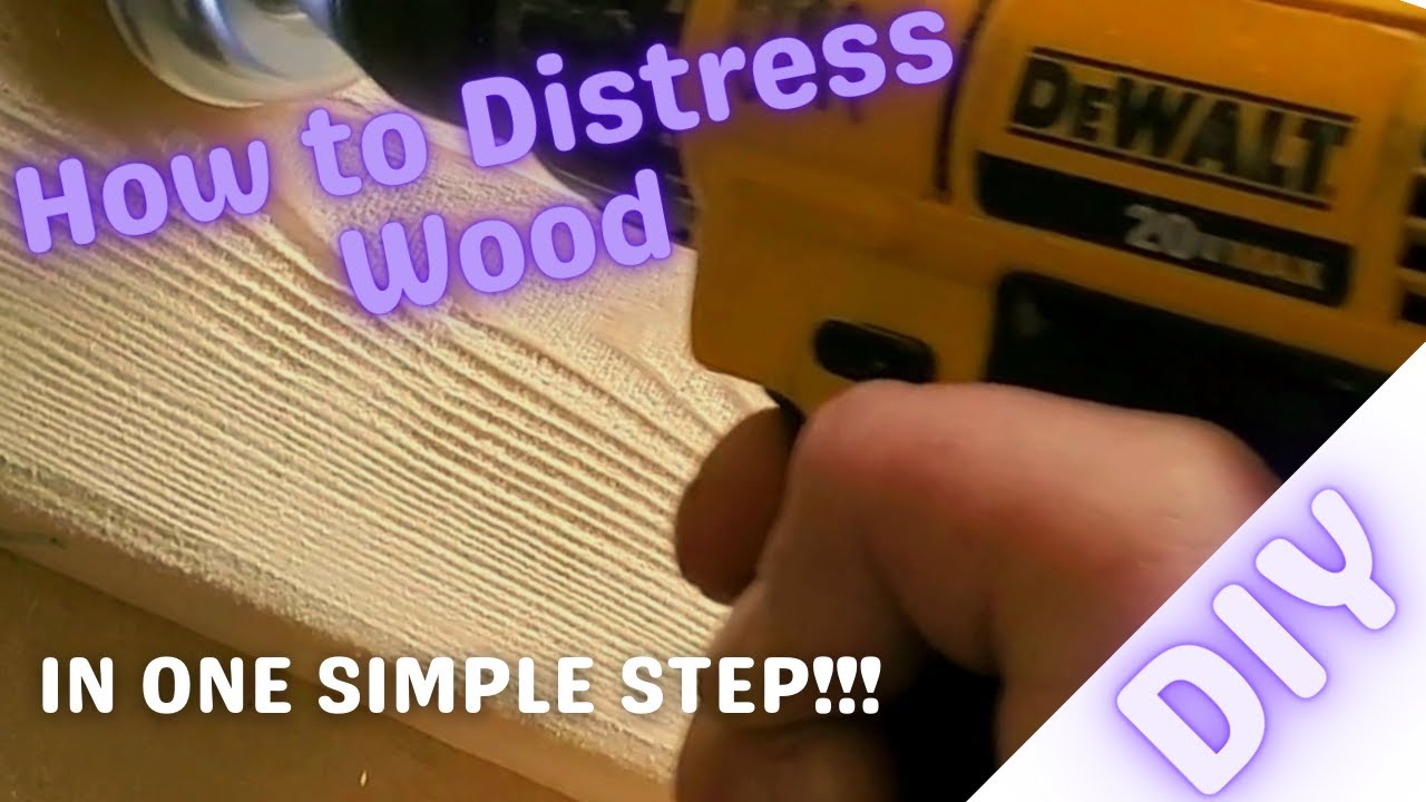 How to Distress Wood: In ONE Simple Step!!